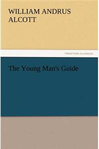 The Young Man's Guide