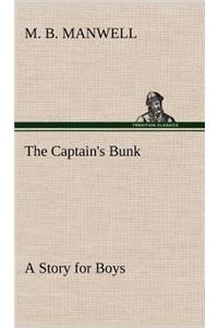 Captain's Bunk A Story for Boys