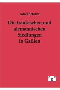 fränkischen und alemannischen Siedlungen in Gallien