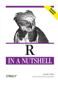 R in a Nutshell