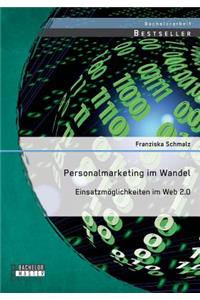 Personalmarketing im Wandel