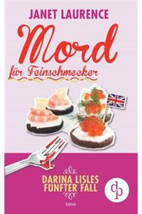 Mord für Feinschmecker (Krimi, Cosy Crime)