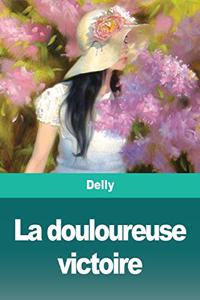 douloureuse victoire