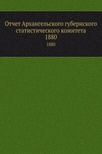 Otchet Arhangelskogo gubernskogo statisticheskogo komiteta