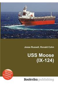 USS Moose (IX-124)