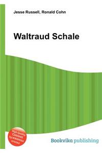 Waltraud Schale