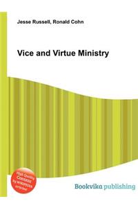 Vice and Virtue Ministry