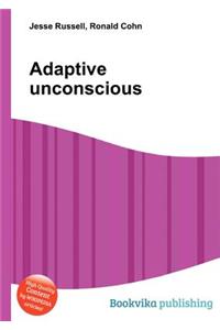 Adaptive Unconscious