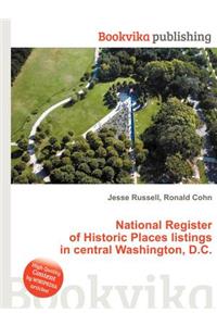 National Register of Historic Places Listings in Central Washington, D.C.