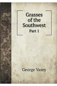 Grasses of the Southwest Part 1