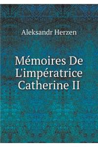 Mémoires de l'Impératrice Catherine II