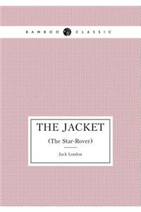 The Jacket (The Star-Rover)
