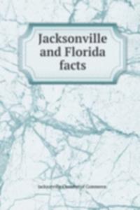 JACKSONVILLE AND FLORIDA FACTS