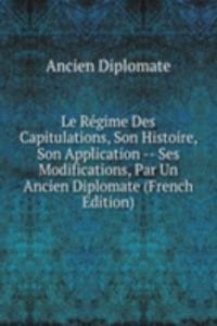 Le Regime Des Capitulations