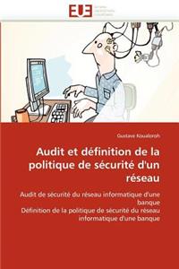 Audit Et Définition de la Politique de Sécurité d''un Réseau