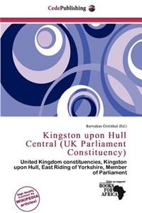 Kingston Upon Hull Central (UK Parliament Constituency)