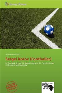 Sergei Kotov (Footballer)