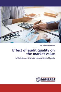 Effect of audit quality on the market value