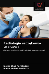 Radiologia szczękowo-twarzowa