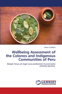 Wellbeing Assessment of the Colonos and Indigenous Communities of Peru