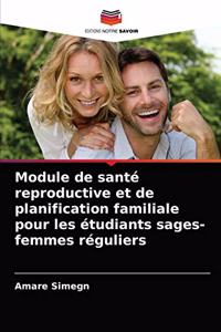 Module de santé reproductive et de planification familiale pour les étudiants sages-femmes réguliers