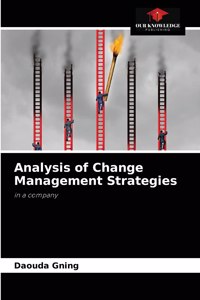 Analysis of Change Management Strategies