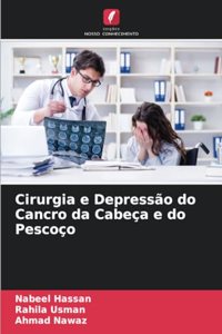 Cirurgia e Depressão do Cancro da Cabeça e do Pescoço