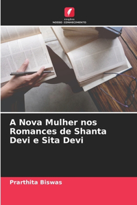 A Nova Mulher nos Romances de Shanta Devi e Sita Devi
