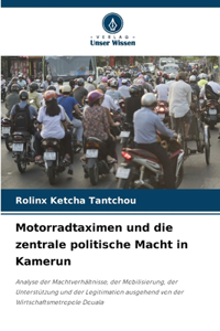Motorradtaximen und die zentrale politische Macht in Kamerun