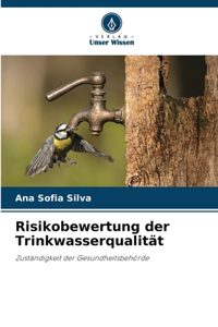 Risikobewertung der Trinkwasserqualität