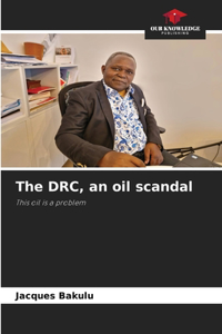 DRC, an oil scandal