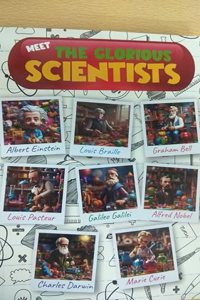 MEET THE GLORIOUS SCIENTISTS