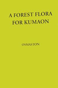 A Forest Flora For Kumaon