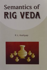 Semantics of Rig Veda