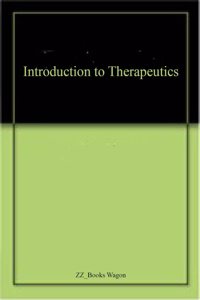 Introduction To Therapeutics