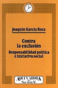 Contra la exclusion: Responsabilidad publica e iniciativa social