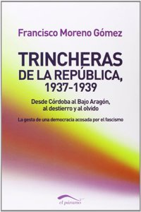 TRINCHERAS DE LA REPUBLICA