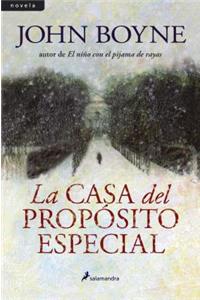 Casa del Proposito Especial, La