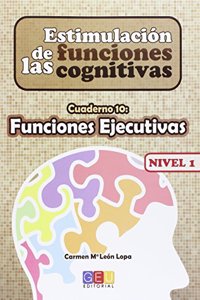 Estimulacion de las funciones cognitivas Nivel 1. Cuaderno 10
