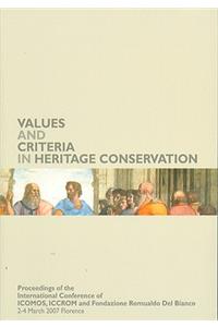 Values and Criteria in Heritage Conservation