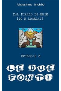 Le due fonti