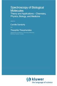 Spectroscopy of Biological Molecules