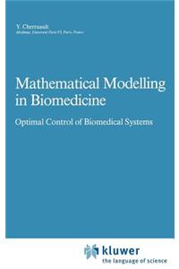 Mathematical Modelling in Biomedicine