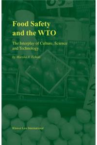 Food Safety and the Wto