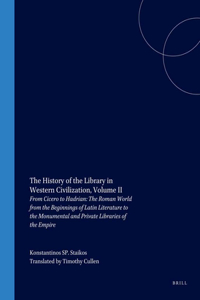 History of the Library in Western Civilization, Volume II