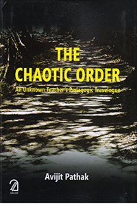 The Chaotic Order: An Unknown Teacher's Pedagogic Travelogue