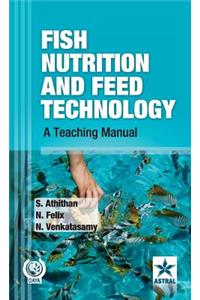 Fish Nutrition and Feed Technology