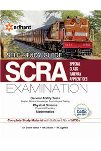 Self Study Guide for SCRA  Special Class Railway Apprentices' Examination