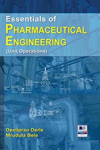 Essentials of Pharmaceutical Engineering