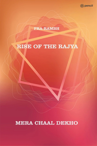 Rise of the Rajya
